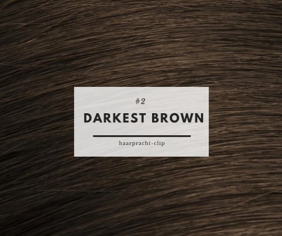 160g Clip in Extensions DARKEST BROWN #2  Haarverlngerung 8 Haarteile 50cm